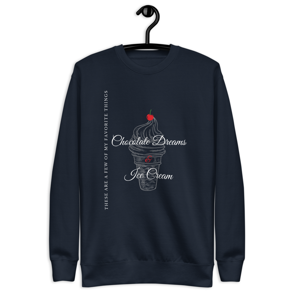 Chocolate & Ice Cream Dreams - Ladies' Sweatshirt