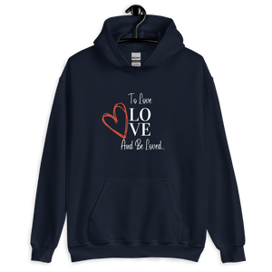 To Be Loved - Ladies' Hoodie