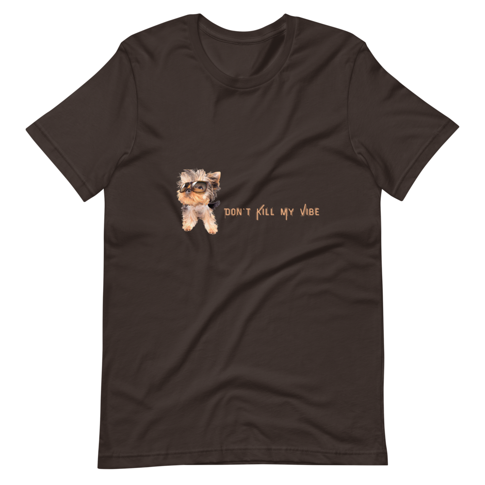 Don't Kill My Vibe - Men's T-Shirt