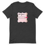 Load image into Gallery viewer, Don&#39;t Mind Be You - Ladies&#39; T-Shirt
