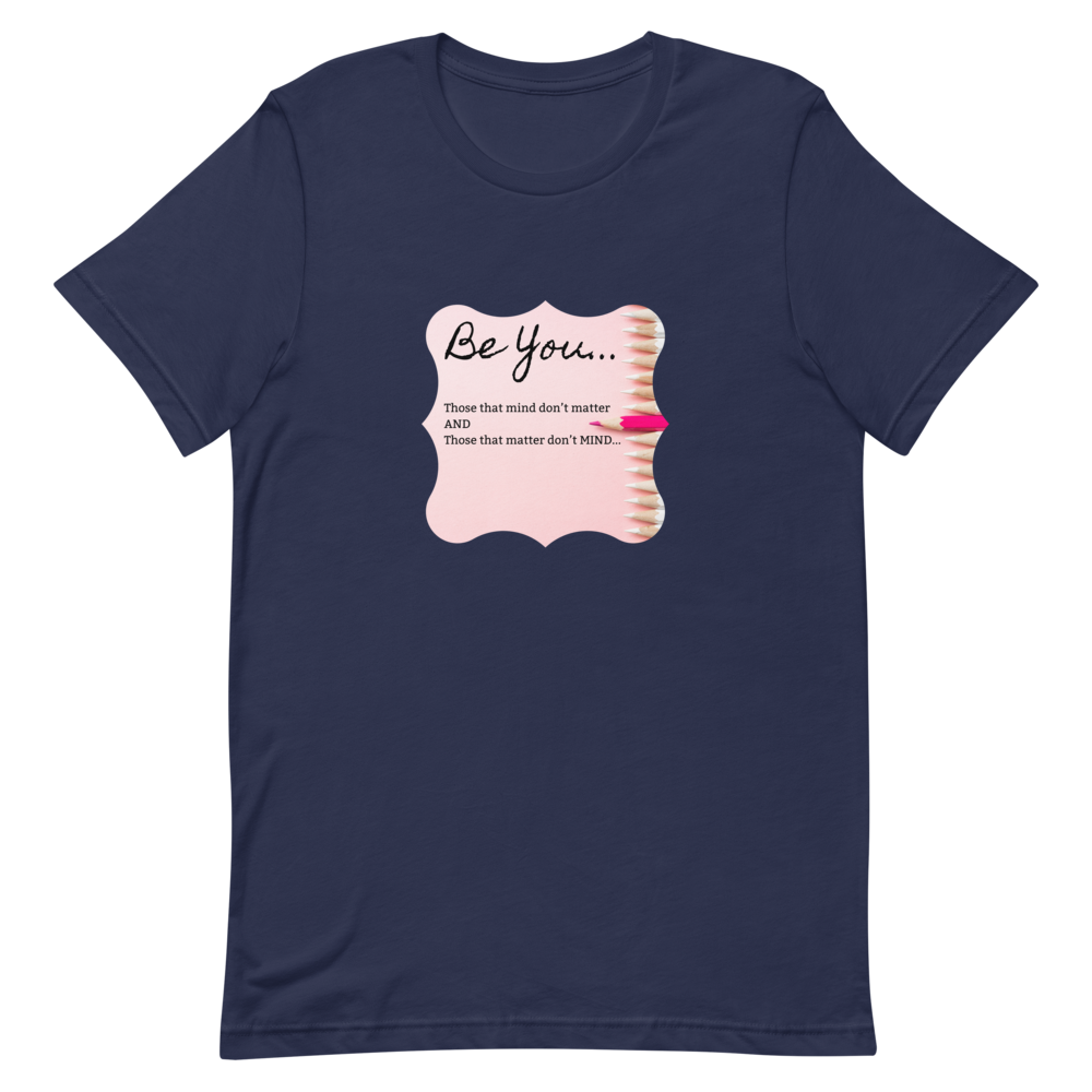 Don't Mind Be You - Ladies' T-Shirt