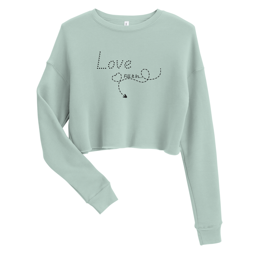 Love Filled - Crop Sweatshirt